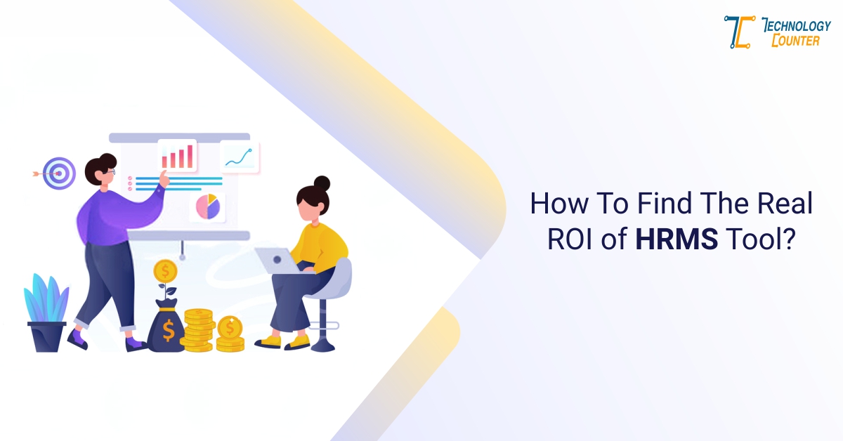 How to find the real ROI of HRMS tool?