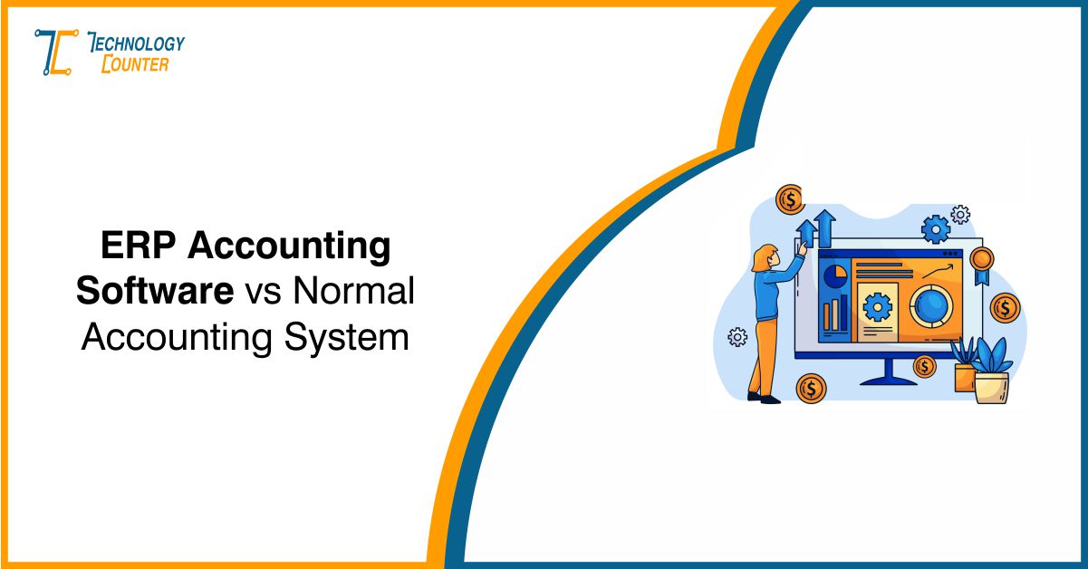 ERP vs Traditional Accounting : Which One Is Better?