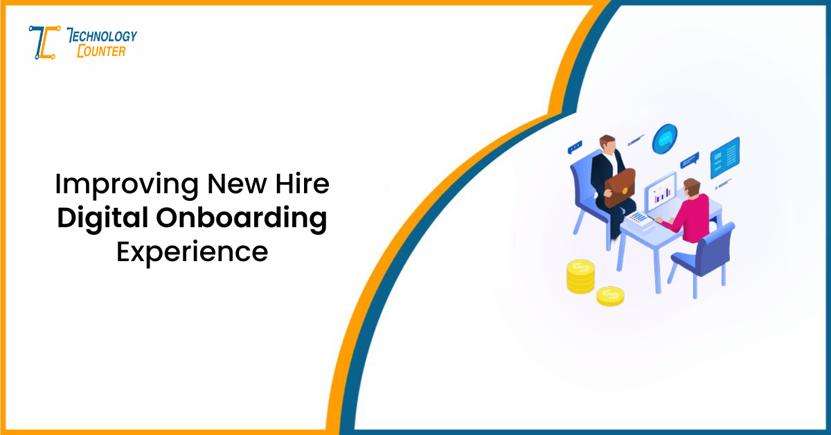 How to Improve the New Hire Digital Onboarding Experience?