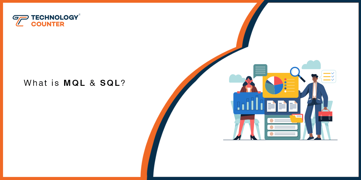 What is MQL & SQL? : Understanding Differences & Importance