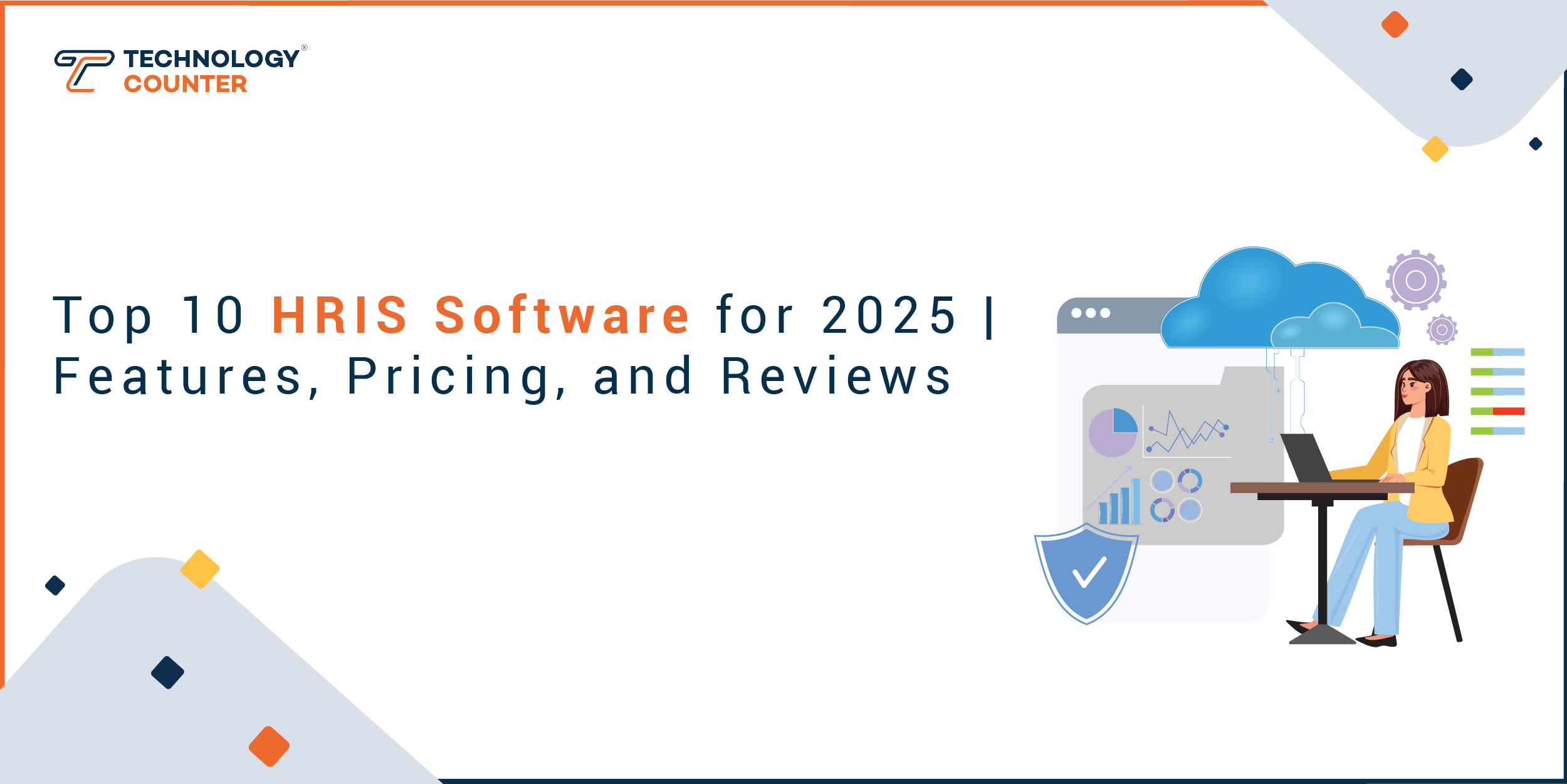 Top 10 HRIS Software for 2025 | Features, Pricing, and Reviews