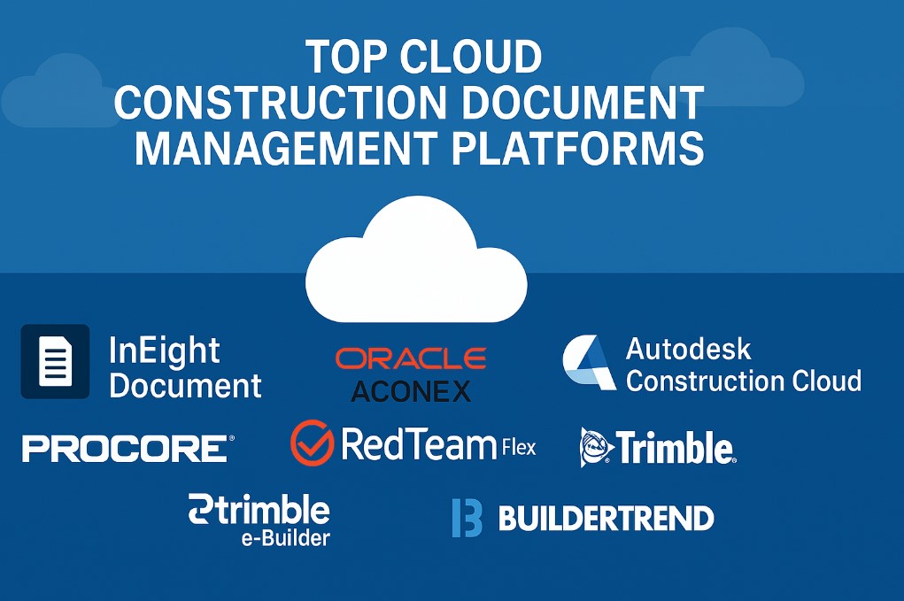 Top Cloud Construction Document Management Platforms Ranked for Upcoming Projects