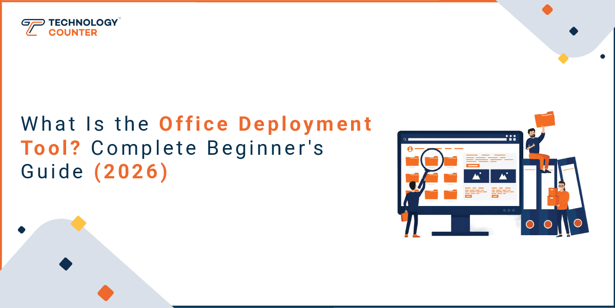 What Is the Office Deployment Tool? Complete Beginner's Guide (2026)