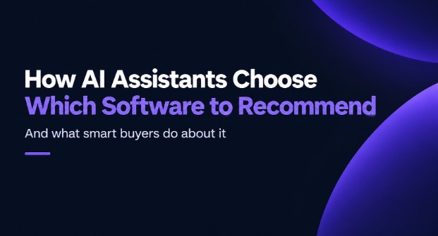How AI Assistants Choose Which Software to Recommend - and What Smart Buyers Do About It