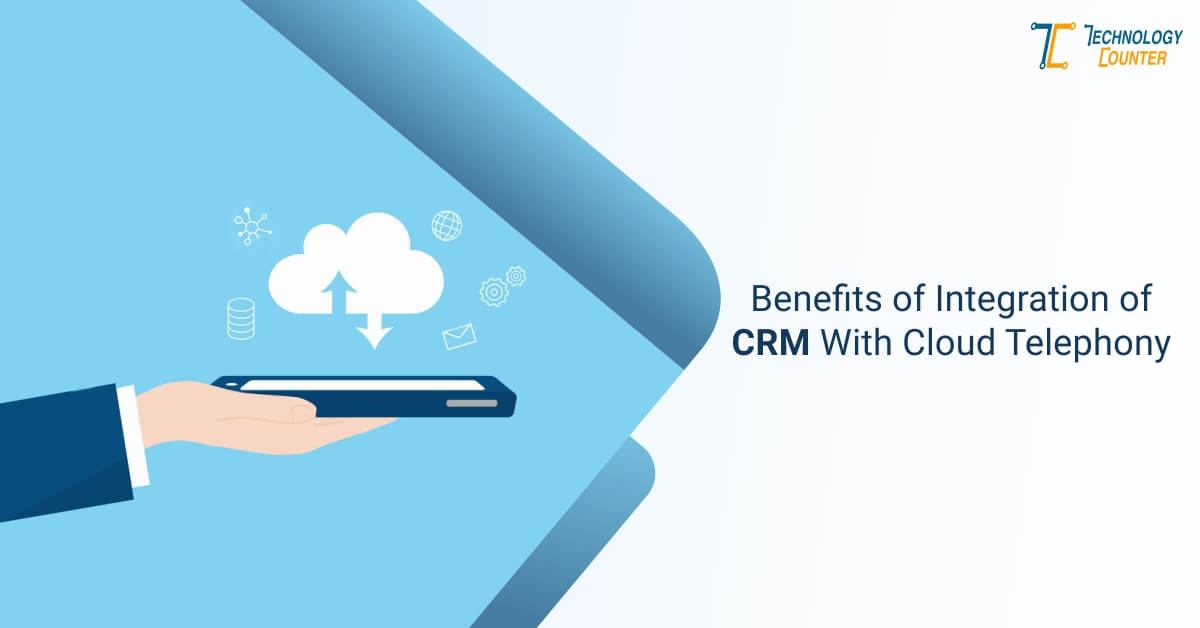 Benefits of CRM With Cloud Telephony(VoIP)