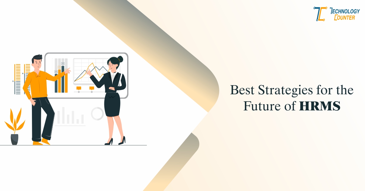 Future of Your HRMS: Best Strategies for Long-Term Success