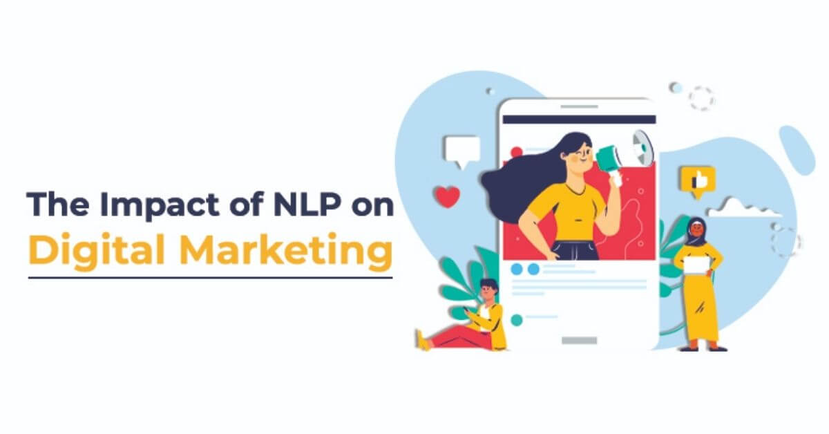 The Impact of NLP on Digital Marketing