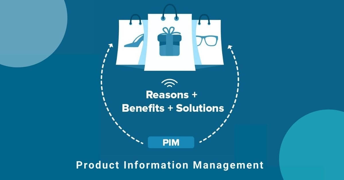 Choose a Right PIM Solution For Your eCommerce Business